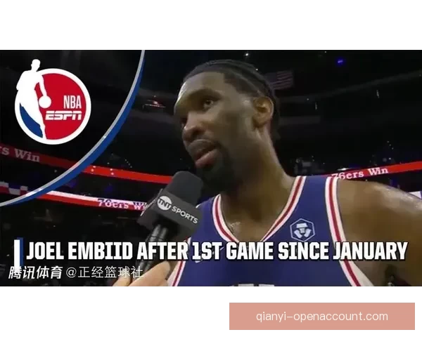 恩比德养伤期间小心咳嗽喷嚏 乔治表示已找回巅峰爆发力